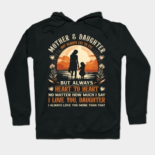 Mother and Daughter Not Always Eye to Eye Mother's Day Hoodie